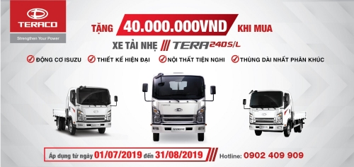 Hệ thống đại lý TERACO tưng bừng triển khai chương trình Tặng 40.000.000vnd cho khách hàng mua xe tải nhẹ TERA240S/L