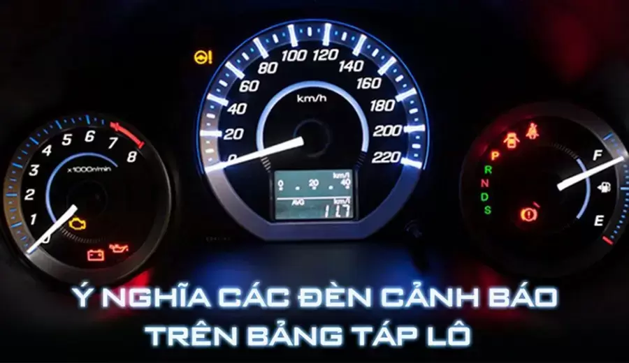 Ý nghĩa các đèn cảnh báo trên ô tô